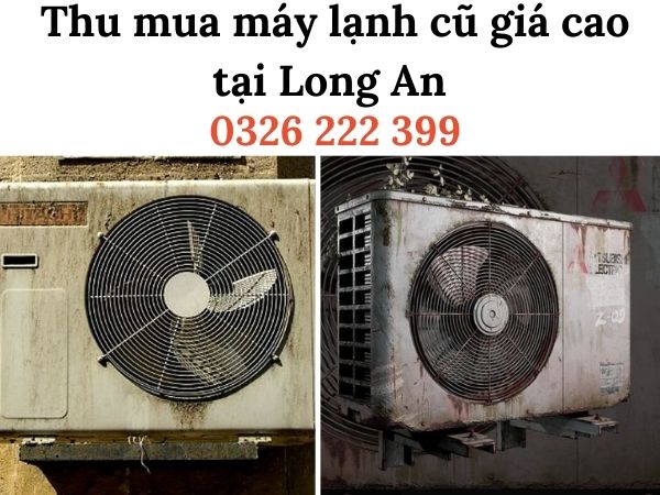 Thu Mua Máy Lạnh Cũ Long An